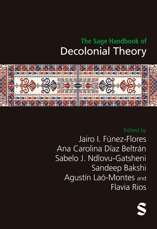 Produktbild: The Sage Handbook of Decolonial Theory
