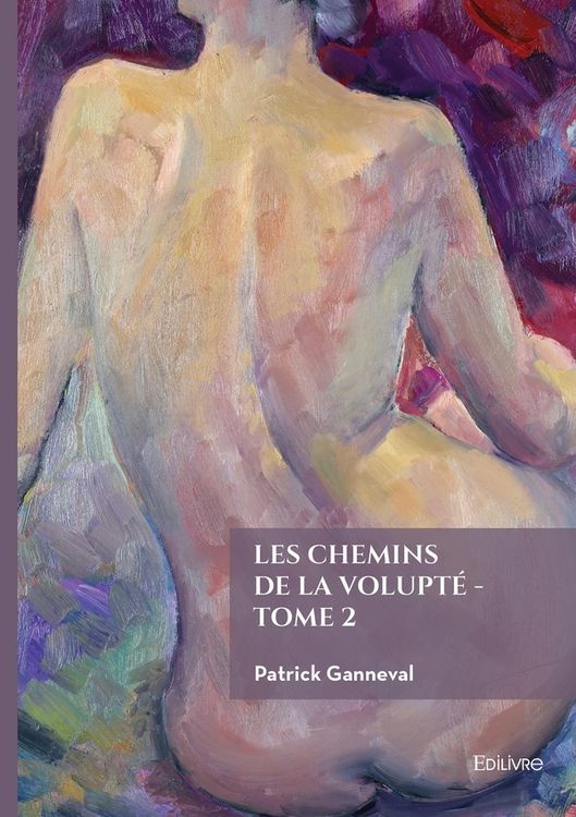 Produktbild: Les chemins de la volupte - tome 2