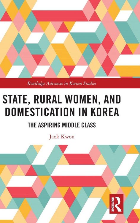Produktbild: State, Rural Women, and Domestication in Korea