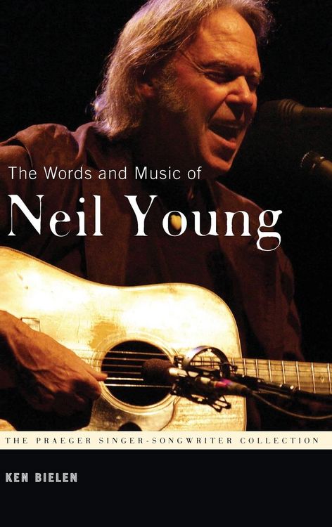 Produktbild: The Words and Music of Neil Young