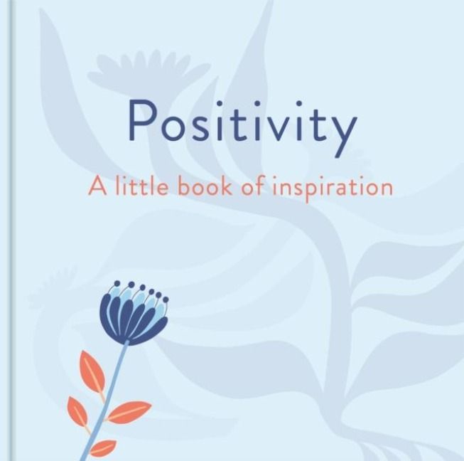 Produktbild: Positivity: A Little Book of Inspiration
