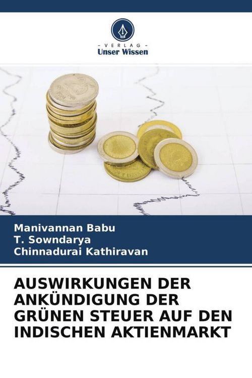 Produktbild: Auswirkungen der Ank&uuml;ndigung der Gr&uuml;nen Steuer Auf den Indischen Aktienmarkt