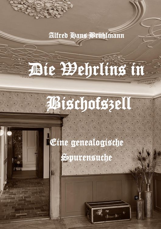 Produktbild: Die Wehrlins in Bischofszell