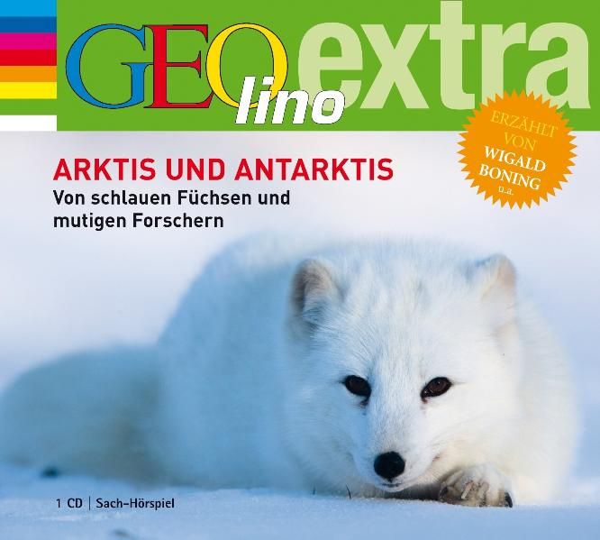 Produktbild: Arktis und Antarktis. Von schlauen F&uuml;chsen und mutigen Forschern