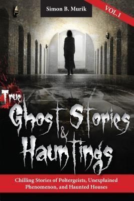 Produktbild: True Ghost Stories and Hauntings