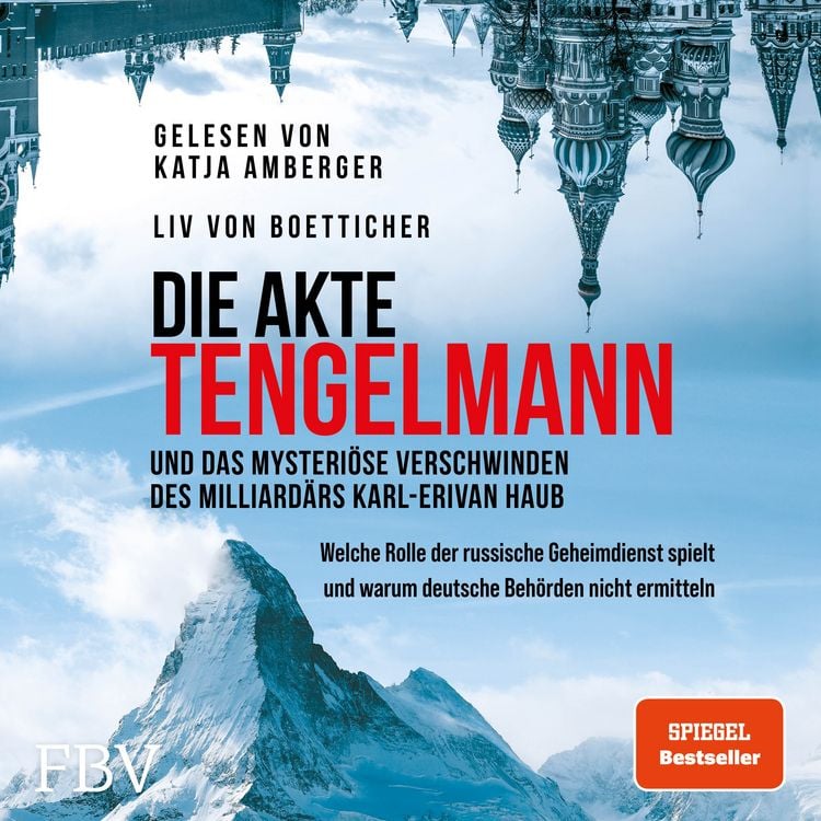 Produktbild: Die Akte Tengelmann und das mysteri&ouml;se Verschwinden des Milliard&auml;rs Karl-Erivan Haub