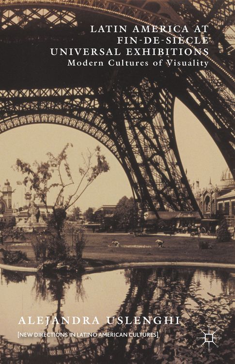 Produktbild: Latin America at Fin-de-Si&egrave;cle Universal Exhibitions