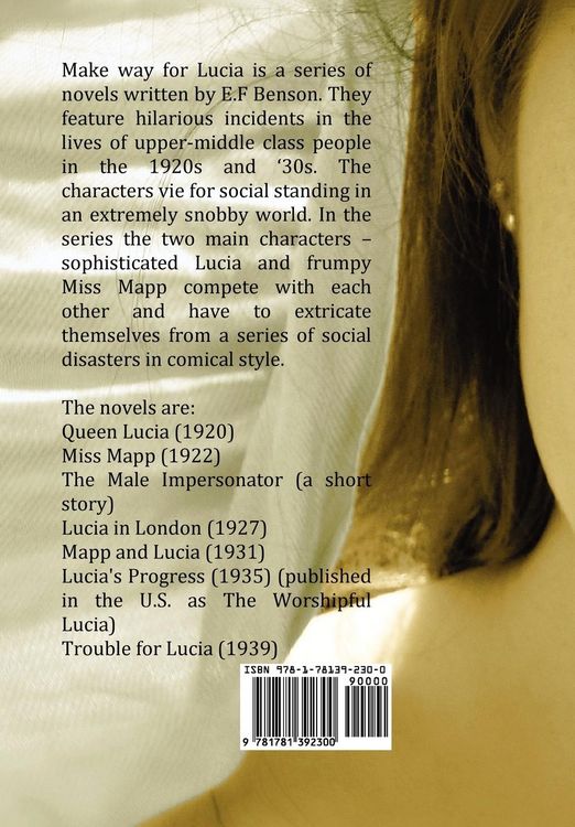 Produktbild: Make Way for Lucia - The Complete Mapp & Lucia - Queen Lucia, Miss Mapp Including 'The Male Impersonator', Lucia in London, Mapp and Lucia, Lucia's Pr