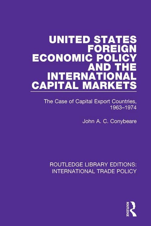 Produktbild: United States Foreign Economic Policy and the International Capital Markets
