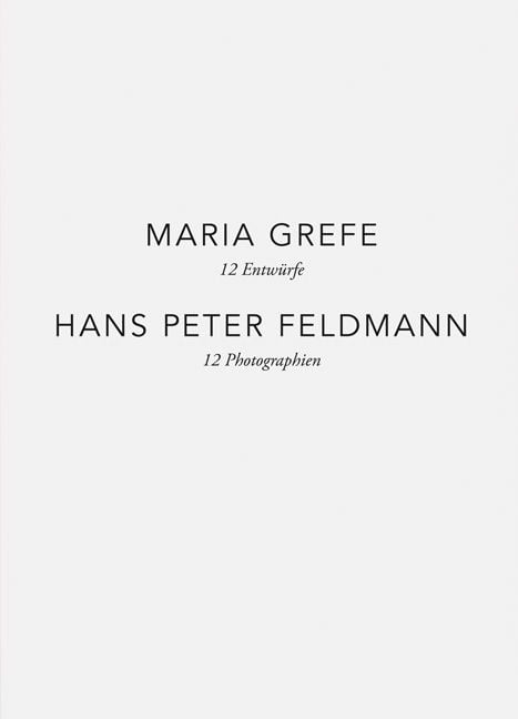 Produktbild: Maria Grefe - 12 Entw&uuml;rfe, Hans Peter Feldmann - 12 Photographien