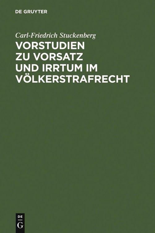 Produktbild: Vorstudien zu Vorsatz und Irrtum im V&ouml;lkerstrafrecht