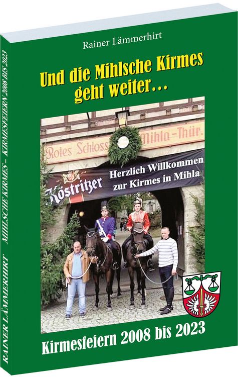 Produktbild: Mihlaer Kirmesfeiern 2008 bis 2023