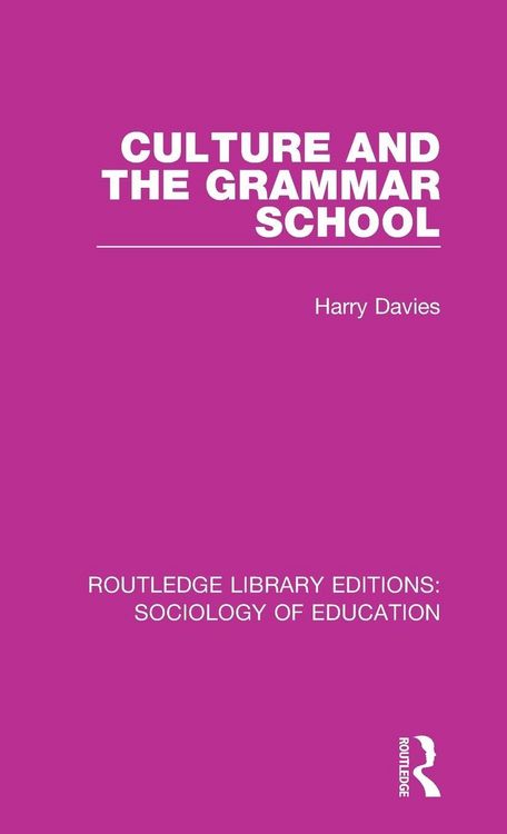 Produktbild: Culture and the Grammar School