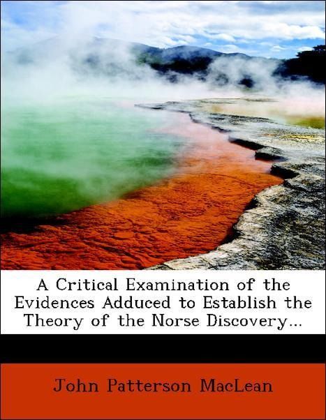 Produktbild: MacLean, J: Critical Examination of the Evidences Adduced to