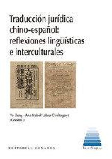 Produktbild: Traducci&oacute;n jur&iacute;dica chino-espa&ntilde;ol: Reflexiones ling&uuml;&iacute;sticas e interculturales