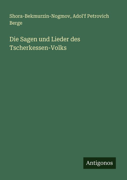 Produktbild: Die Sagen und Lieder des Tscherkessen-Volks