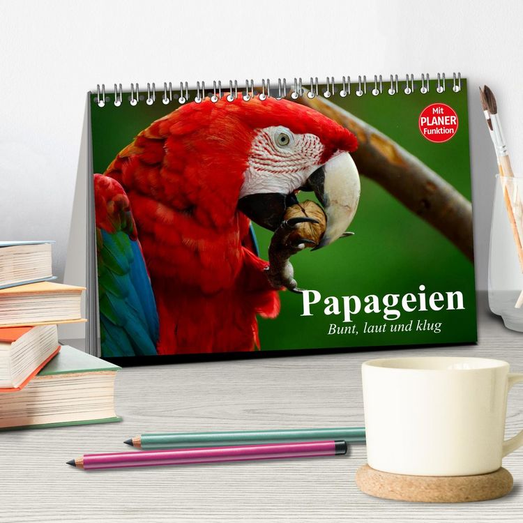 Produktbild: Papageien. Bunt, laut und klug (Tischkalender 2026 DIN A5 quer), CALVENDO Monatskalender