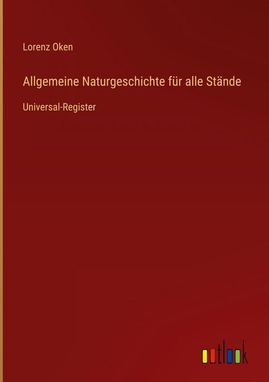 Produktbild: Allgemeine Naturgeschichte f&uuml;r alle St&auml;nde