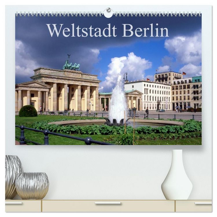 Produktbild: Weltstadt Berlin (hochwertiger Premium Wandkalender 2026 DIN A2 quer), Kunstdruck in Hochglanz