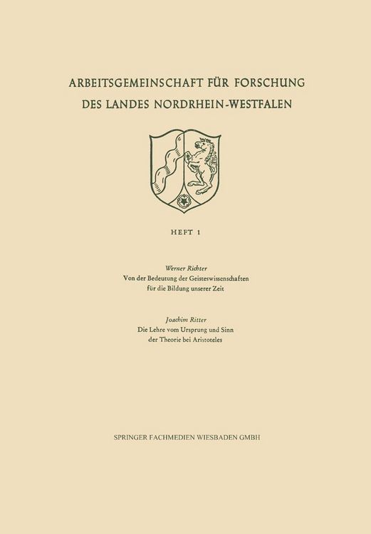 Produktbild: Von der Bedeutung der Geisteswissenschaften f&uuml;r die Bildung unserer Zeit / Die Lehre vom Ursprung und Sinn der Theorie bei Aristoteles