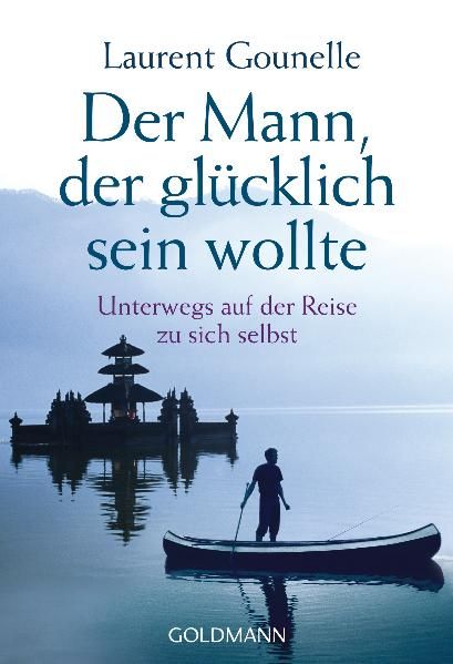 Produktbild: Der Mann, der gl&uuml;cklich sein wollte