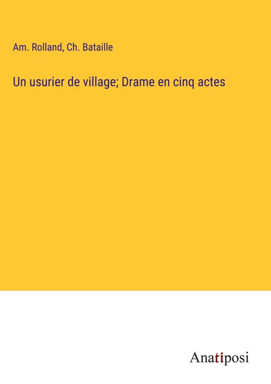 Produktbild: Un usurier de village; Drame en cinq actes
