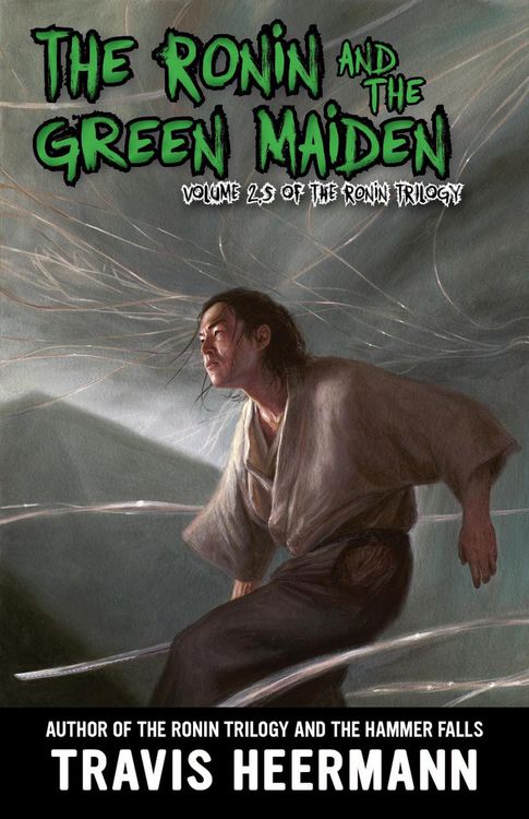 Produktbild: The Ronin and Green Maiden (The Ronin Trilogy, #2.5)