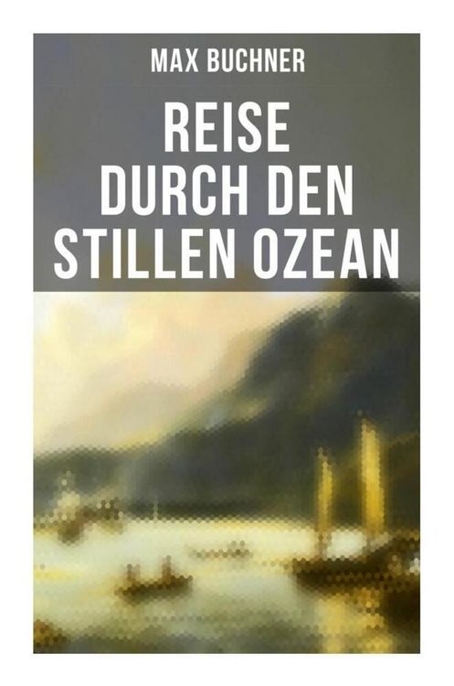 Produktbild: Reise durch den Stillen Ozean