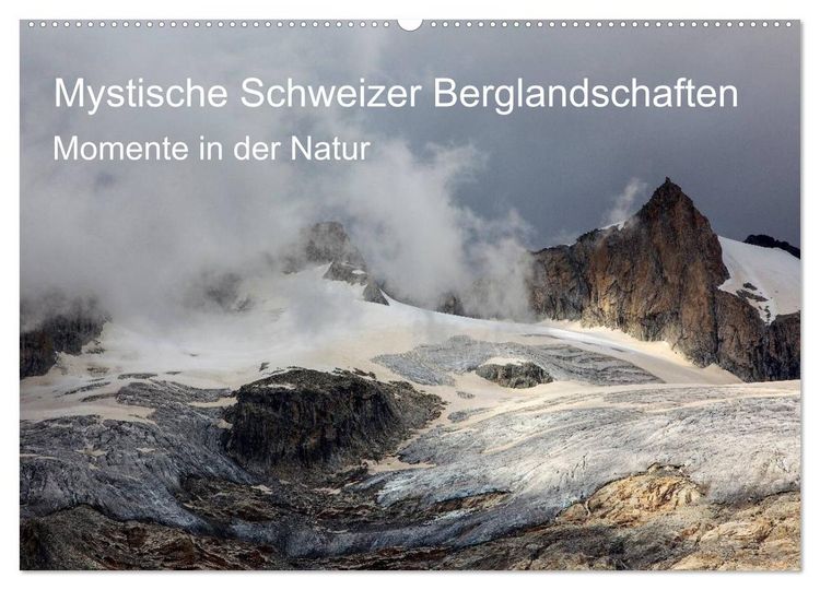 Produktbild: Mystische Schweizer Berglandschaften - Momente in der Natur (Wandkalender 2026 DIN A2 quer), CALVENDO Monatskalender