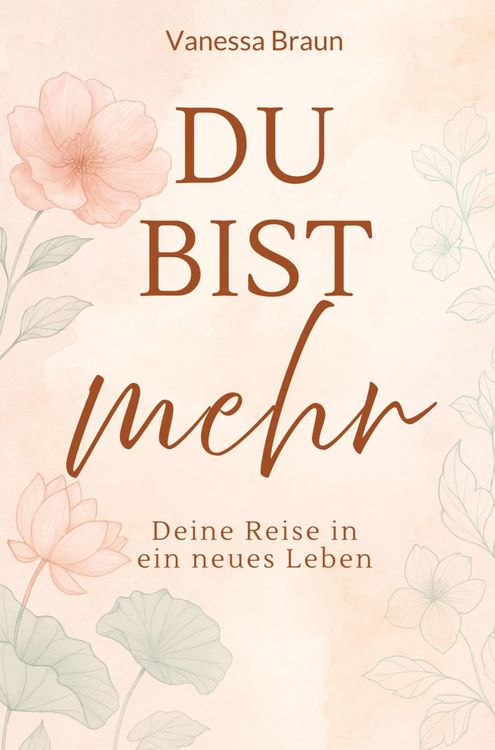 Produktbild: Du bist mehr - Deine Reise in ein neues Leben