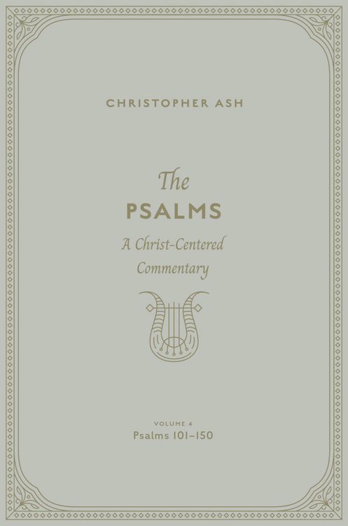 Produktbild: The Psalms (Volume 4, Psalms 101-150)
