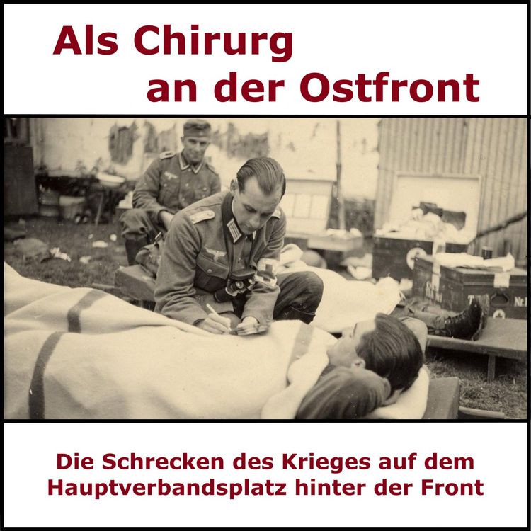 Produktbild: Ein Chirurg an der Ostfront - Die unsichtbare Flagge