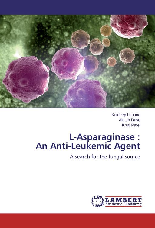 Produktbild: L-Asparaginase : An Anti-Leukemic Agent