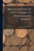 Produktbild: Recognition of Fifty Years of Numismatic Service; 1950