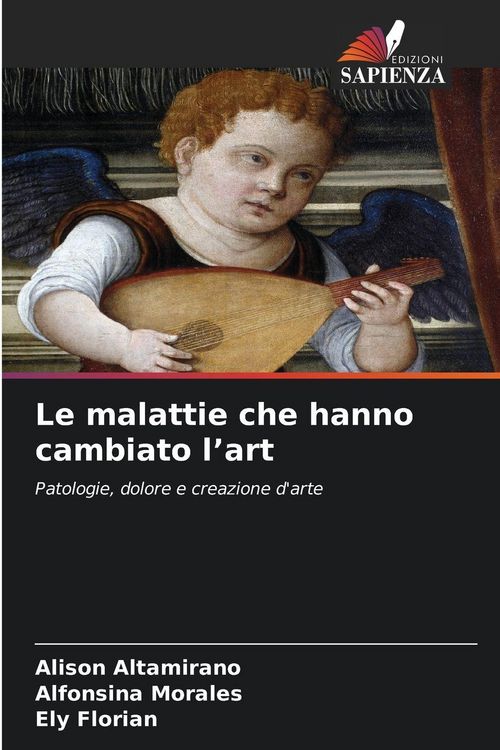 Produktbild: Le malattie che hanno cambiato l'art