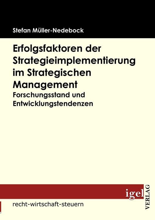 Produktbild: Erfolgsfaktoren der Strategieimplementierung im Strategischen Management