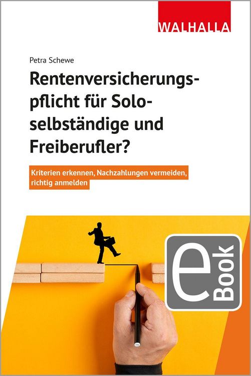 Produktbild: Rentenversicherungspflicht f&uuml;r Soloselbst&auml;ndige und Freiberufler?