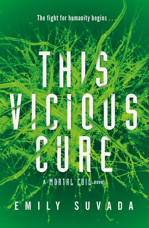 Produktbild: This Vicious Cure (Mortal Coil Book 3)
