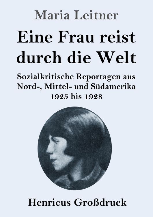Produktbild: Eine Frau reist durch die Welt (Gro&szlig;druck)