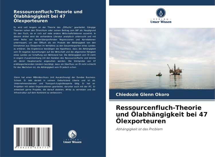Produktbild: Ressourcenfluch-Theorie und &Ouml;labh&auml;ngigkeit bei 47 &Ouml;lexporteuren