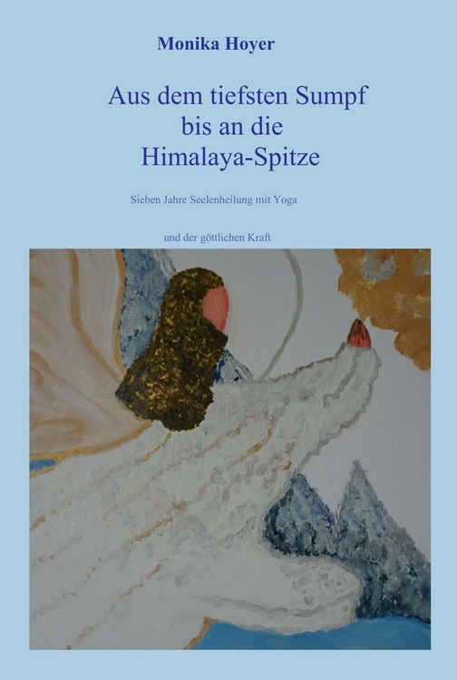 Produktbild: Aus dem tiefsten Sumpf bis an die Himalaya-Spitze