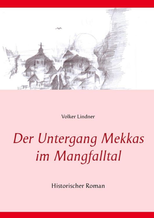 Produktbild: Der Untergang Mekkas im Mangfalltal