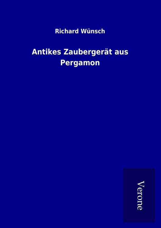 Produktbild: Antikes Zauberger&auml;t aus Pergamon