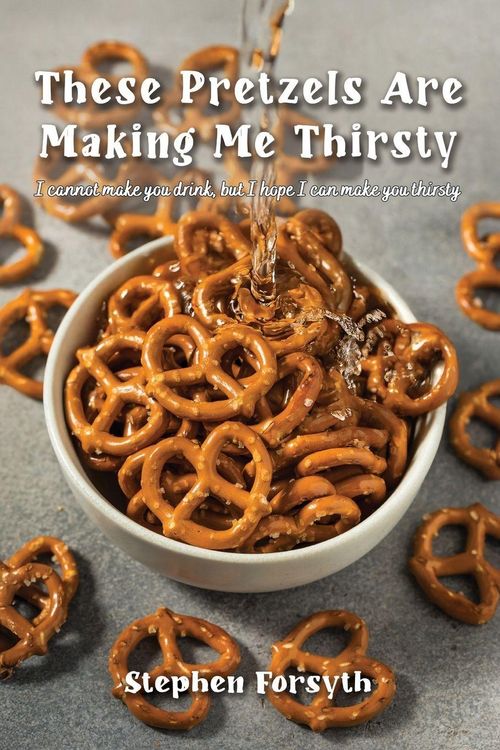 Produktbild: These Pretzels Are Making Me Thirsty