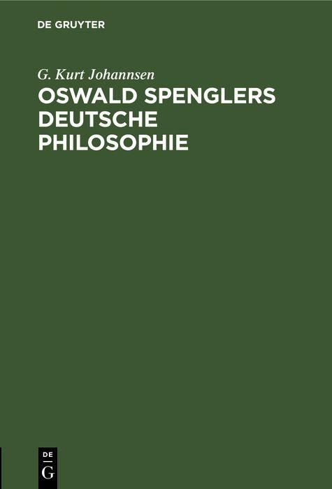 Produktbild: Oswald Spenglers deutsche Philosophie
