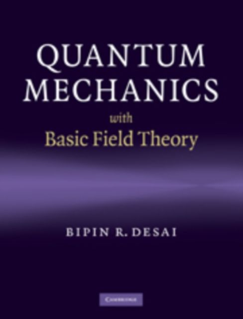 Produktbild: Quantum Mechanics with Basic Field Theory