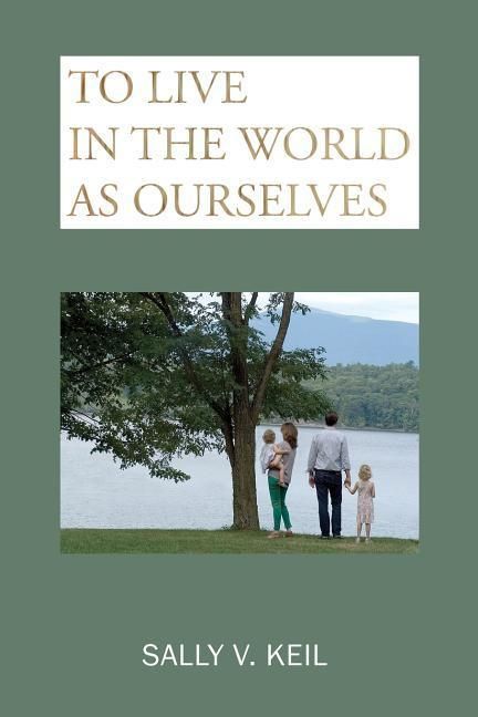 Produktbild: To Live in the World as Ourselves: Self-Discovery and Better Relationships Through Jung's Typology