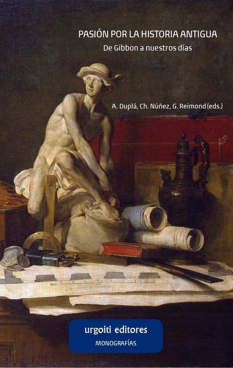 Produktbild: Pasi&oacute;n por la Historia Antigua : de Gibbon a nuestros d&iacute;as