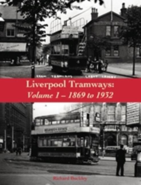 Produktbild: Buckley, R: Liverpool Tramways