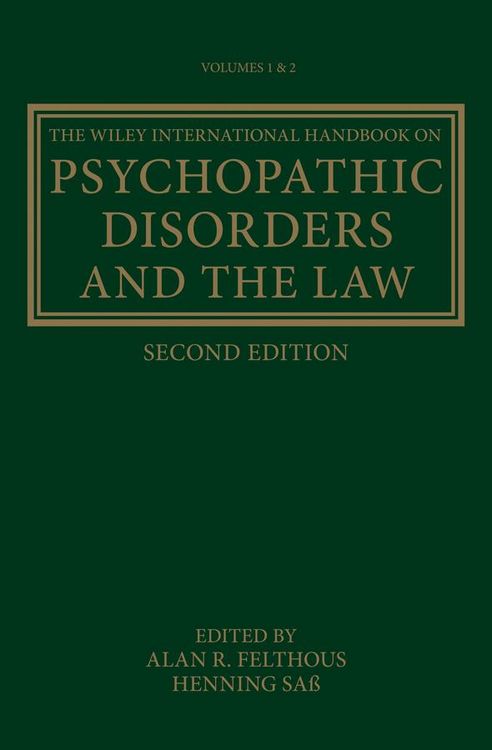 Produktbild: The Wiley International Handbook on Psychopathic Disorders and the Law